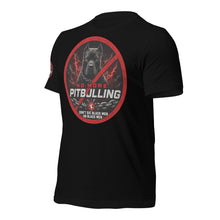 Load image into Gallery viewer, No Pitbulling 2 Unisex T-Shirt (Dark)