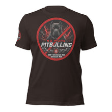 Load image into Gallery viewer, No Pitbulling 2 Unisex T-Shirt (Dark)