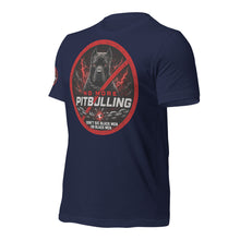 Load image into Gallery viewer, No Pitbulling 2 Unisex T-Shirt (Dark)